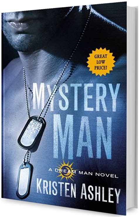 Kristen Ashley (Author of Mystery Man) .